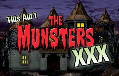 This Ain't The Munsters XXX